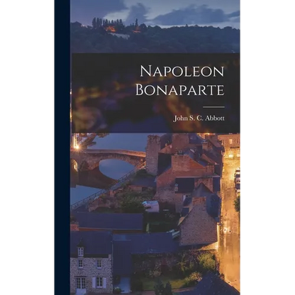 Napoleon Bonaparte - Hardcover