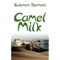Camel Milk - Paperback