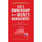 God's Ownership Meets Money Management: How to Be a Good and Faithful Steward - Hardcover