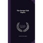 The Savage-Club Papers - Hardcover