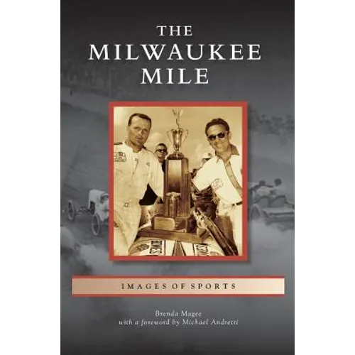 Milwaukee Mile - Hardcover