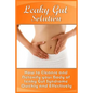Leaky Gut Solution: How to Cleanse and Detoxify your Body of Leaky Gut Syndrome Quickly and Effectively - Paperback
