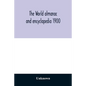 The World almanac and encyclopedia 1900 - Paperback