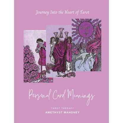 Personal Card Meanings: Journey Into the Heart of Tarot - Paperback