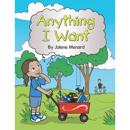 Anything I Want - Paperback