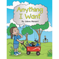 Anything I Want - Paperback