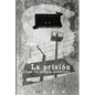 La prisión: Elige tu propia aventura - Paperback