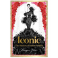 Iconic: The Masters of Italian Fashion - Hardcover