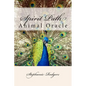 Spirit Path Animal Oracle - Paperback