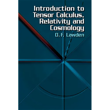 Introduction to Tensor Calculus, Relativity and Cosmology - Paperback