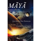Mãyã: Verdaderamente falsa y falsamente verdadera - Hardcover