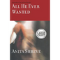 All He Ever Wanted - Hardcover