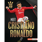 Meet Cristiano Ronaldo: World Cup Soccer Superstar - Library Binding