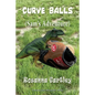 Curve Balls: Sam's Adventure - Paperback