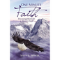 One Minute Faith: Encouragement for a Hungry Soul - Paperback