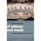 Of Widows and Meals: Communal Meals in the Book of Acts - Paperback