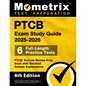 Ptcb Exam Study Guide 2025-2026 - 6 Full-Length Practice Tests, Ptcb Secrets Review Prep Book with Detailed Answer Explanations: [8th Edition] - Paperback