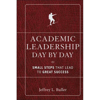 Academic Leadership Day by Day - Hardcover