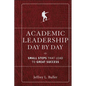 Academic Leadership Day by Day - Hardcover