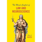 The Moral Conflict of Law and Neuroscience - Paperback