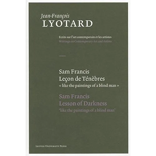 Sam Francis, Lecon de Tenebres/Sam Francis, Lesson Of Darkness - Hardcover