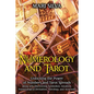 Numerology and Tarot: Unlocking the Power of Numbers and Tarot Spreads along with Discovering Symbolism, Intuition, Numerological Divination - Paperback