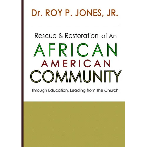 Rescue and Restoration of an African-American Community - Paperback