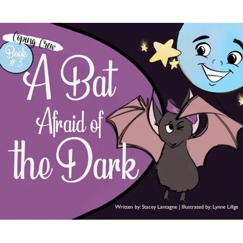 A Bat Afraid of the Dark - Hardcover