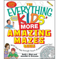 The Everything Kids' More Amazing Mazes Book - Paperback