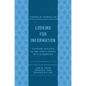 Looking for Information: Examining Research on How People Engage with Information - Hardcover