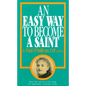 An Easy Way to Become a Saint - Paperback