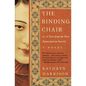 The Binding Chair: Or, a Visit from the Foot Emancipation Society - Paperback