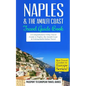 Naples: Naples & the Amalfi Coast, Italy: Travel Guide Book-A Comprehensive 5-Day Travel Guide to Naples, the Amalfi Coast & Unforgettable Italian Tra - Paperback