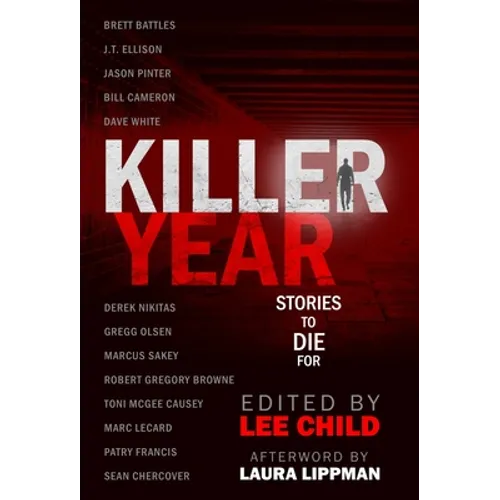 Killer Year: Stories to Die For - Hardcover