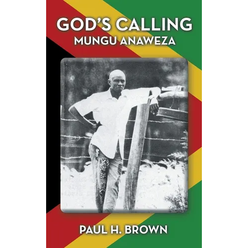 God's Calling: Mungu Anaweza - Hardcover