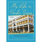 My Life in Pacific Grove: A Memoir - Hardcover