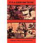 It is a Good Day to Die: Indian Eyewitnesses Tell the Story of the Battle of the Little Bighorn - Paperback