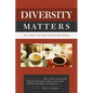 Diversity Matters: Race, Ethnicity, and the Future of Christian Higher Education - Paperback
