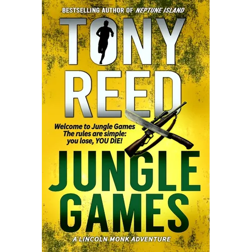 Jungle Games: A Fast-paced Action-Adventure Thriller - Paperback