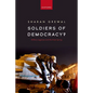 Soldiers of Democracy?: Military Legacies and the Arab Spring - Paperback