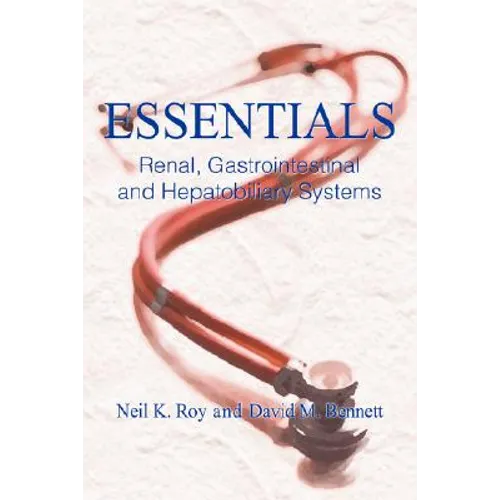 Essentials: Renal, Gastrointestinal and Hepatobiliary Systems - Paperback