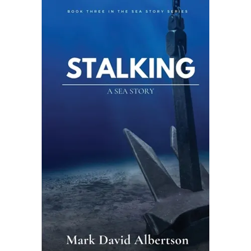 Stalking: A Sea Story - Paperback