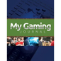 My Gaming Journal - Paperback