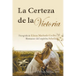 La Certeza de la Victoria - Paperback