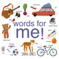 Words for Me! - Board Book