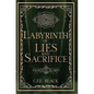 Labyrinth of Lies and Sacrifice - Hardcover