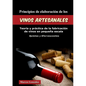 Principios de Elaboración de los Vinos Artesanales - Paperback