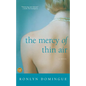 The Mercy of Thin Air - Paperback