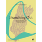 Branching Out: Botanical Metaphors and Worlding Art History from the 'Tropics' - Paperback