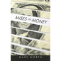 Mises on Money - Paperback
